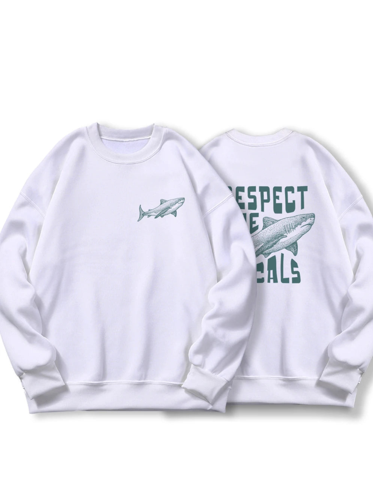 Respect the Locals · Sweatshirt