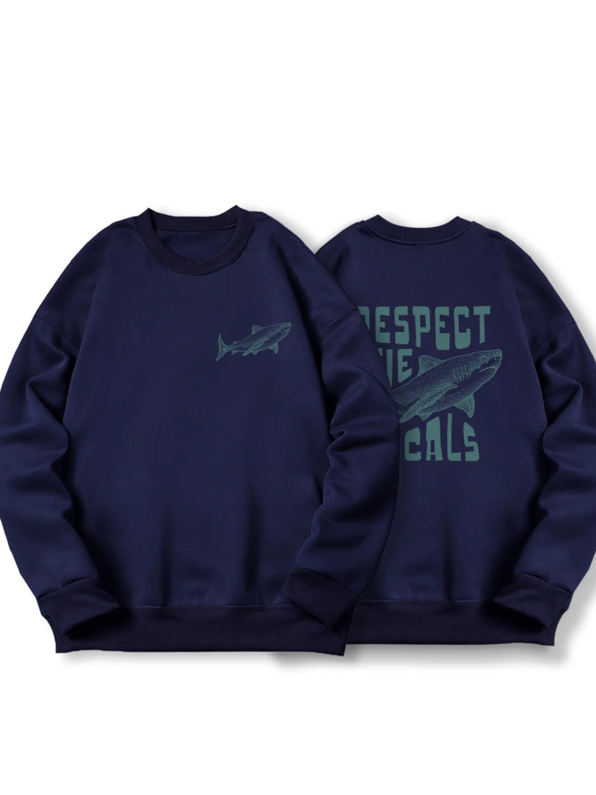 Respect the Locals · Sweatshirt