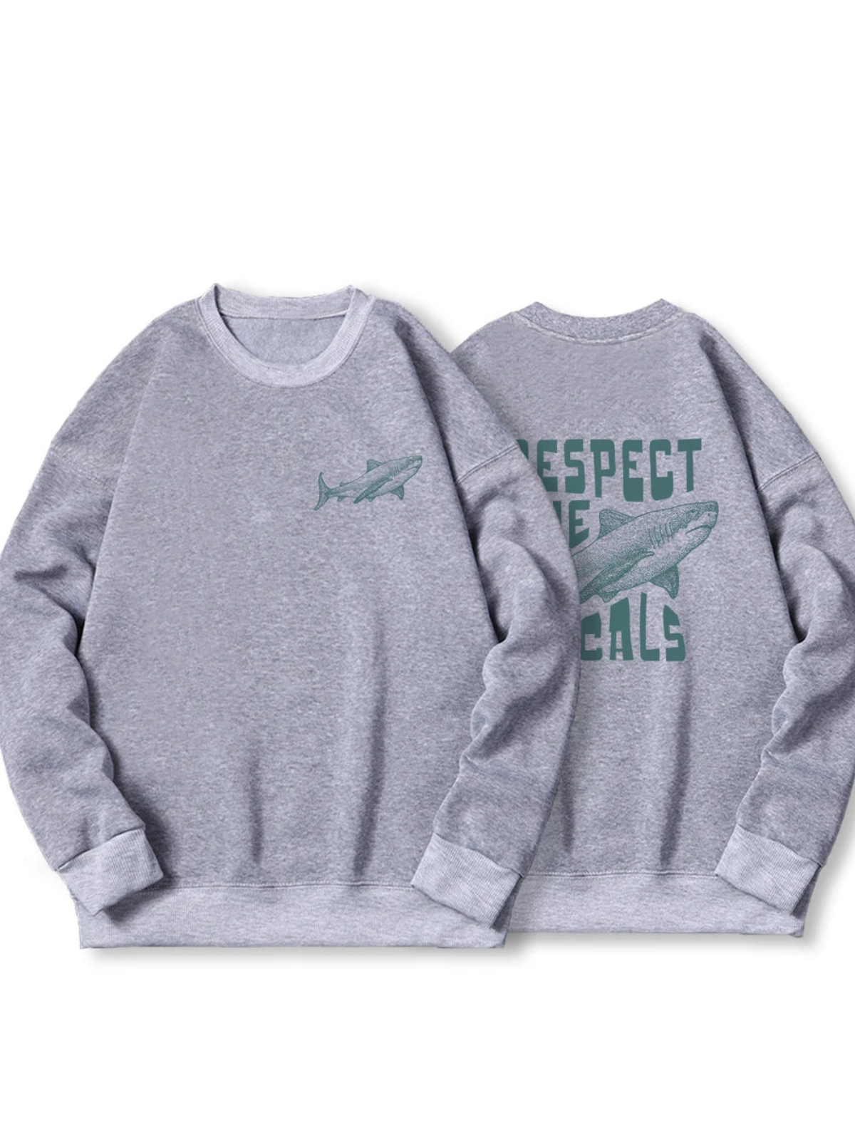 Respect the Locals · Sweatshirt