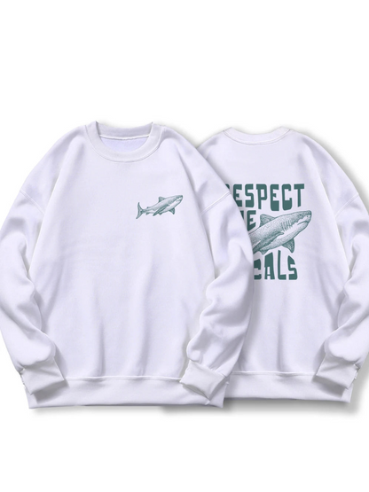 Respect the Locals · Sweatshirt