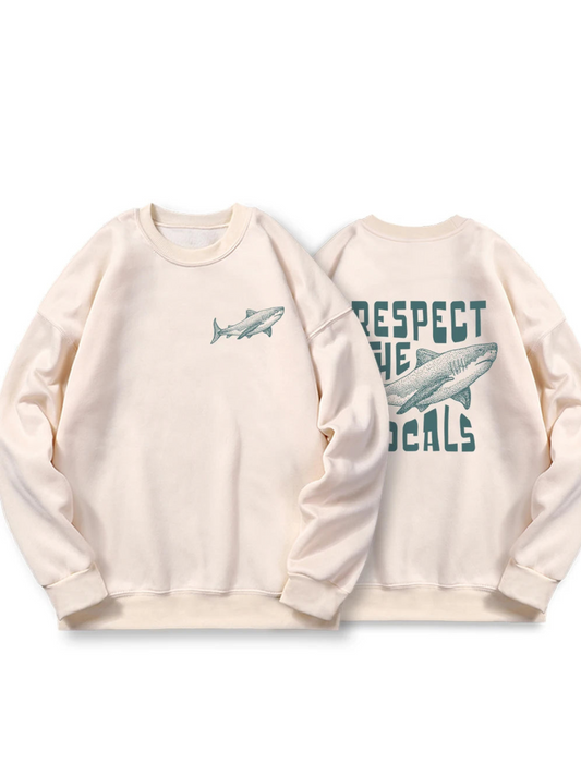 Respect the Locals · Sweatshirt